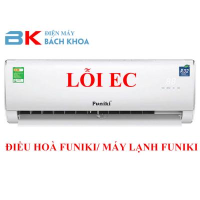 Điều hoà Funiki lỗi EC, máy lạnh Funiki lỗi EC